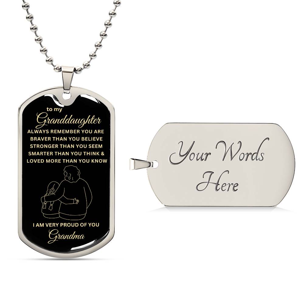 To My Granddaughter-Grandma | Dog Tag | 02
