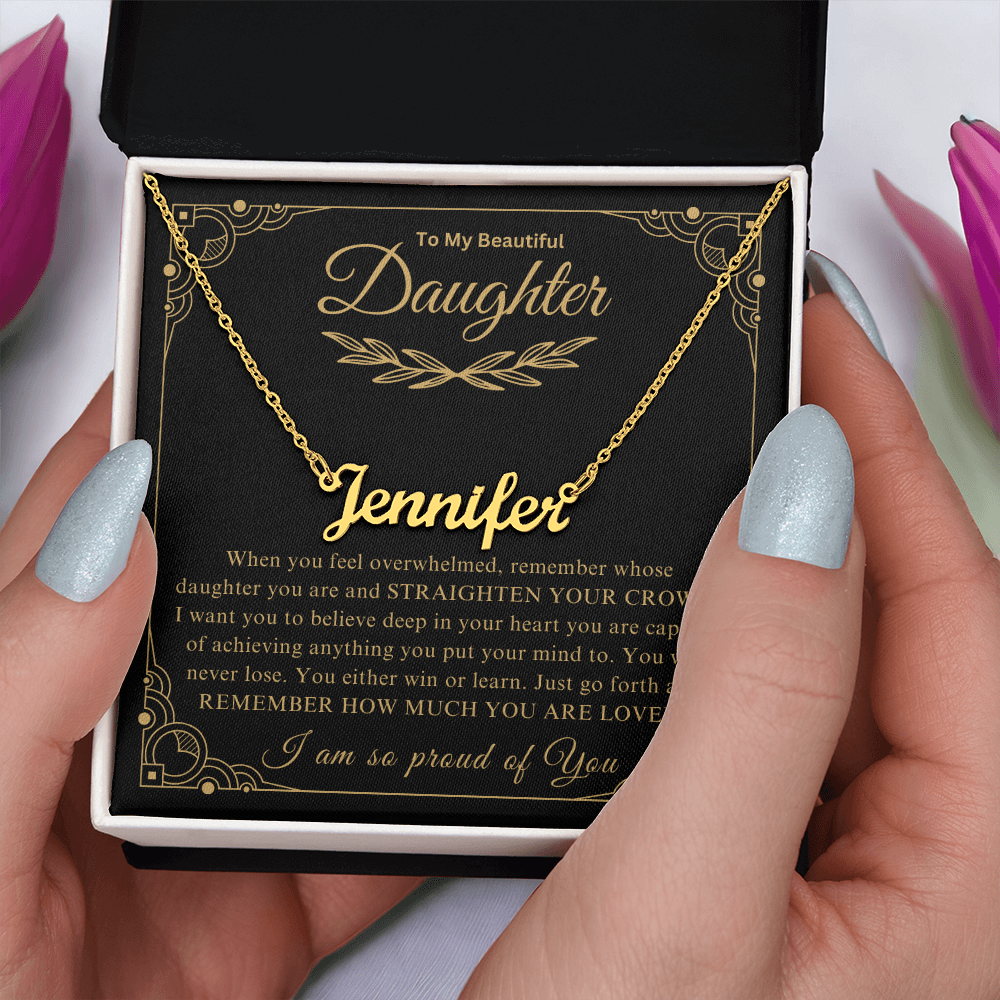To My Beautiful Daughter | Custom Name Necklace 01