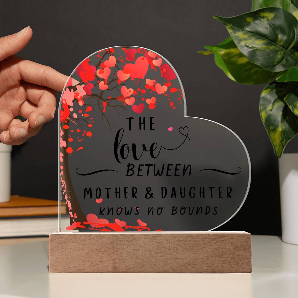 The Love Between mother & Daughter | Acrylic Heart Plaque 01