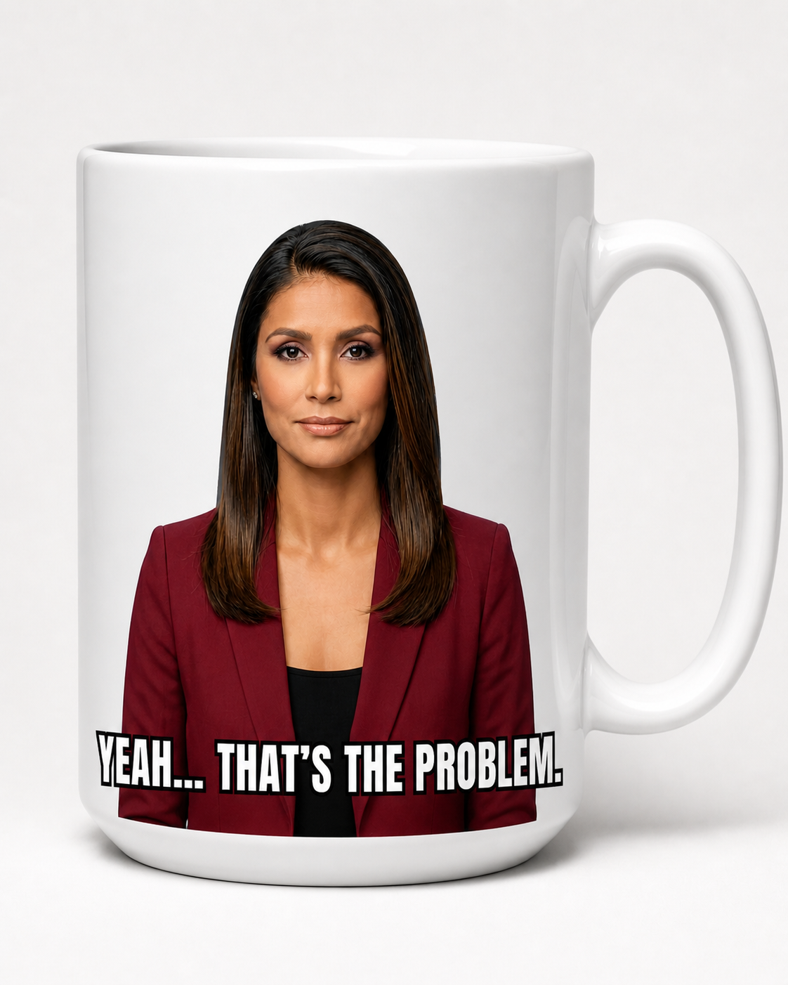YEAH… THAT’S THE PROBLEM. Mug-Veronica