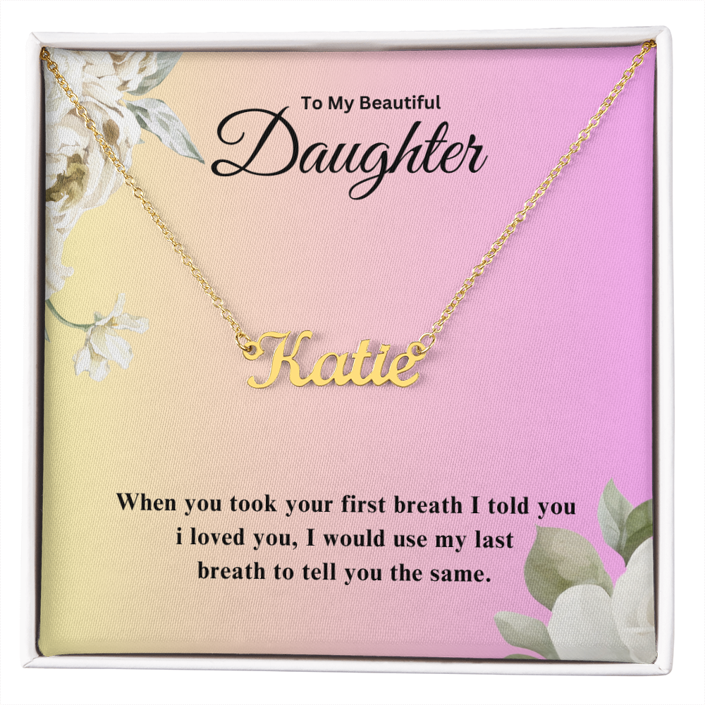 To My Beautiful Daughter | Custom Name Necklace 04