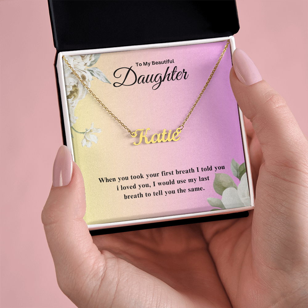 To My Beautiful Daughter | Custom Name Necklace 04