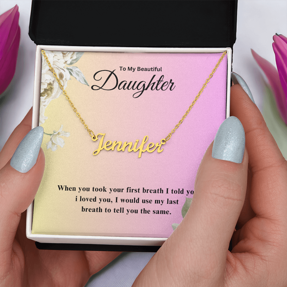 To My Beautiful Daughter | Custom Name Necklace 04