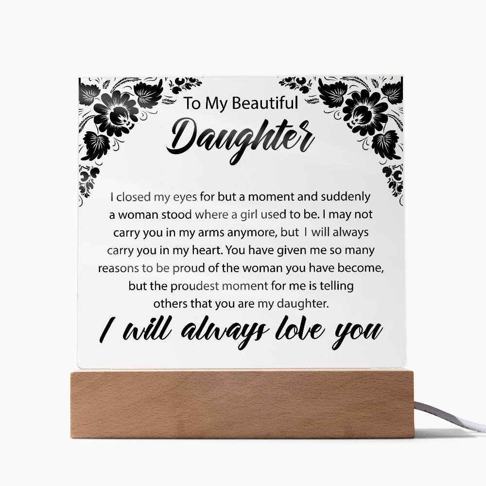 To My Beautiful Daughter | Square Acrylic Plaque 01