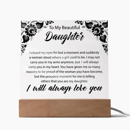 To My Beautiful Daughter | Square Acrylic Plaque 01