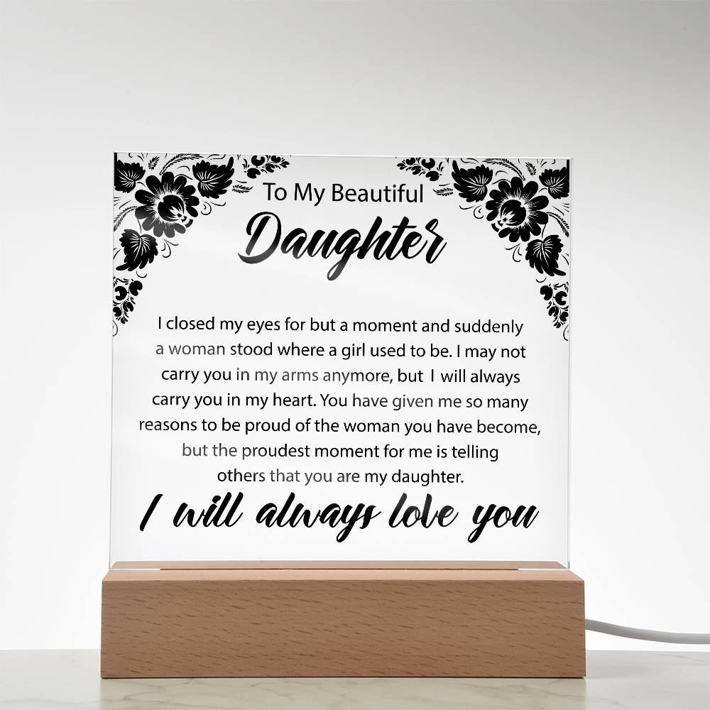 To My Beautiful Daughter | Square Acrylic Plaque 01