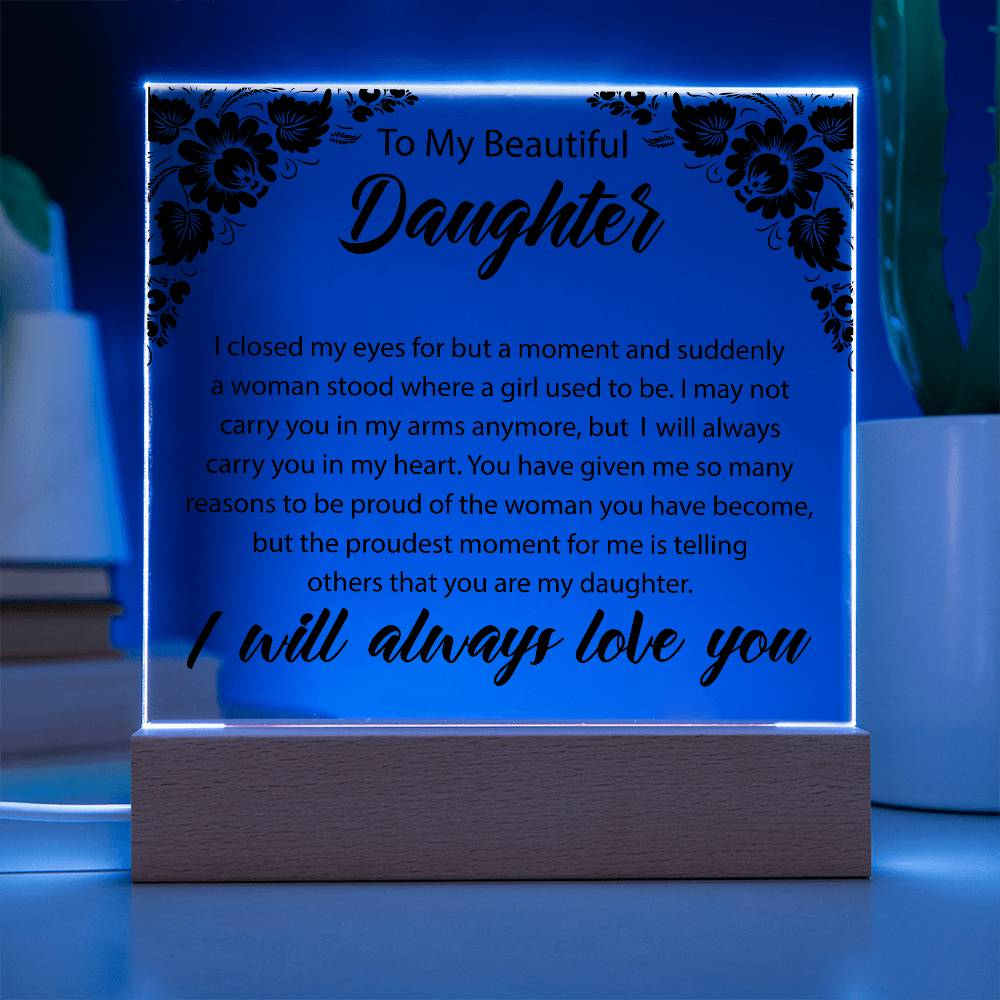 To My Beautiful Daughter | Square Acrylic Plaque 01