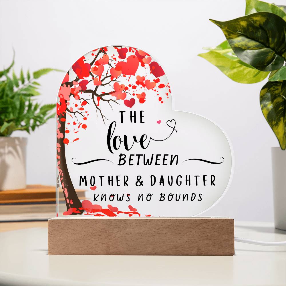 The Love Between mother & Daughter | Acrylic Heart Plaque 01