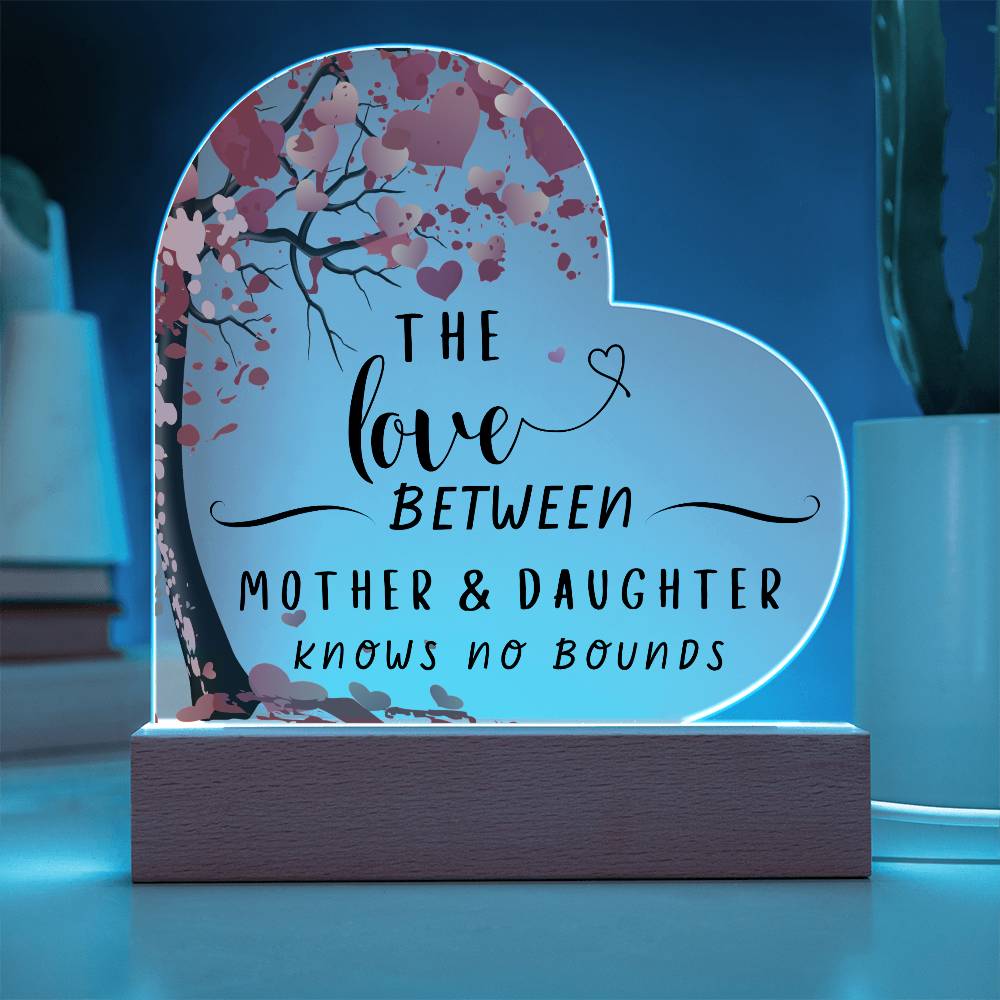 The Love Between mother & Daughter | Acrylic Heart Plaque 01