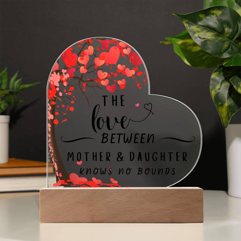 The Love Between mother & Daughter | Acrylic Heart Plaque 01