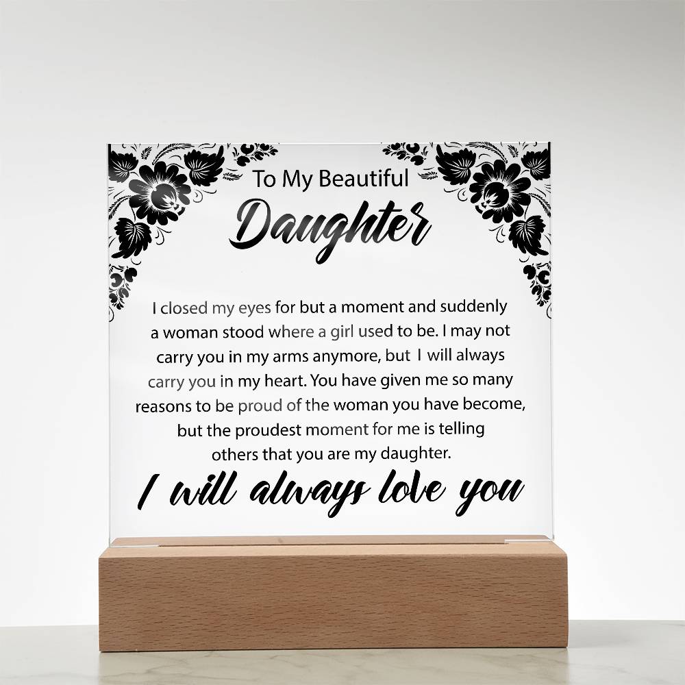 To My Beautiful Daughter | Square Acrylic Plaque 01