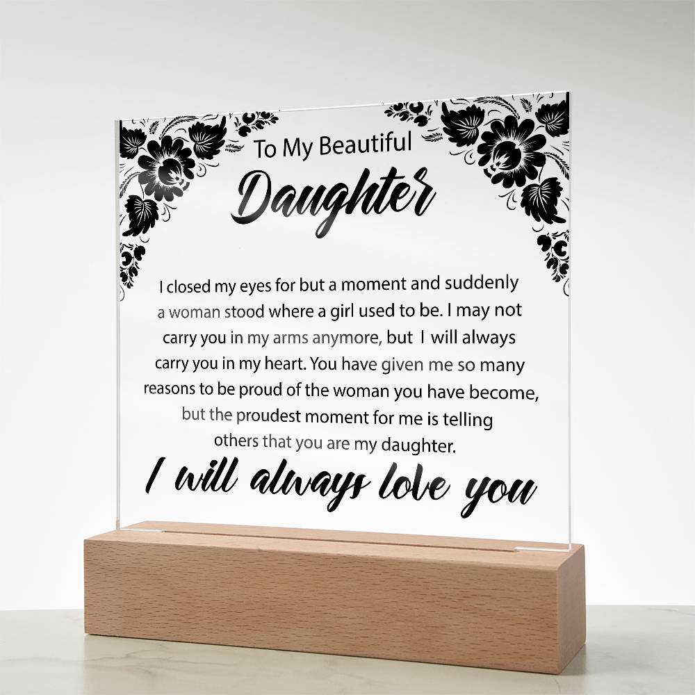 To My Beautiful Daughter | Square Acrylic Plaque 01