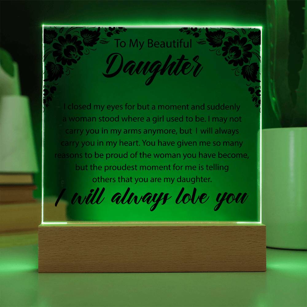 To My Beautiful Daughter | Square Acrylic Plaque 01