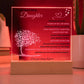 To My Beautiful Daughter | Acrylic Plaque 02